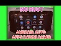 ANDROID AUTO APPS DOWNLOADER (NO ROOT) 2021