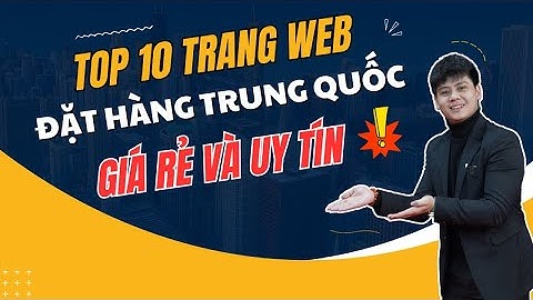 Top các trang web order hàng trung quốc năm 2024