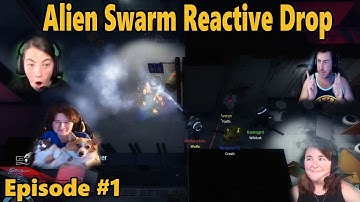 Alien Swarm Reactive Drop - Episode 1