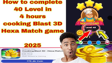 How to complete 40 Level cooking Blast 3D Hexa match game 2025