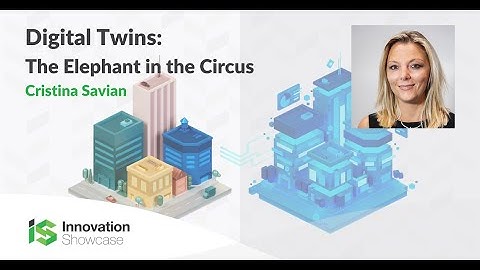 Digital Twins Explained for the Built Environment | Cristina Savian