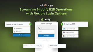 بسّط عملياتك التجارية بين الشركات (B2B) مع خيارات تسجيل دخول مرنة لـ Shopify Plus screenshot 3