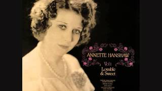 Watch Annette Hanshaw Lovable And Sweet video