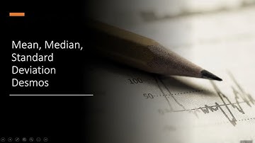 Mean, Median and Standard Deviation with Desmos