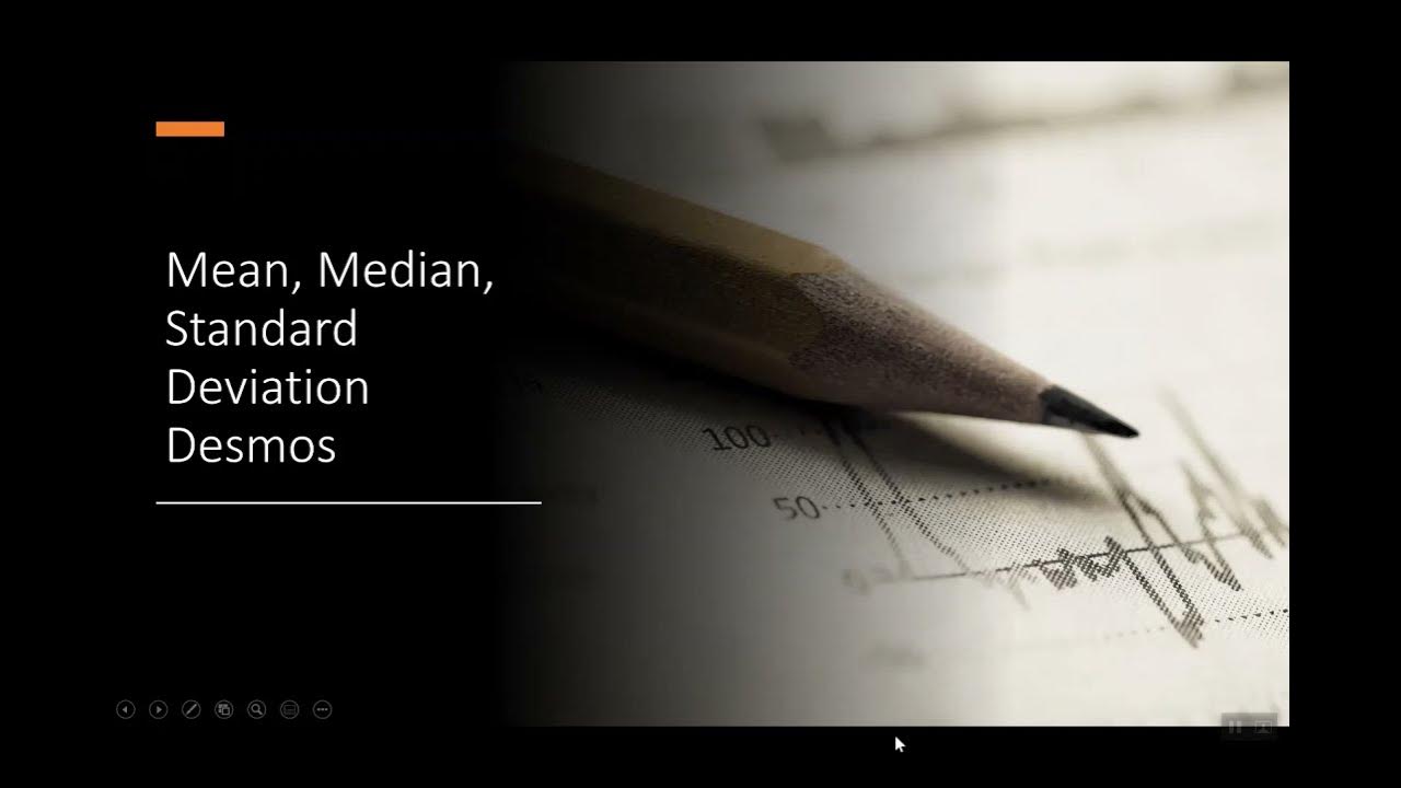 Mean, Median and Standard Deviation with Desmos YouTube