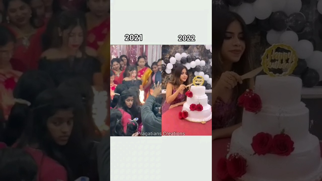 2021 vs 2022 Pragati Verma Birthday Reel 🎂🥳 