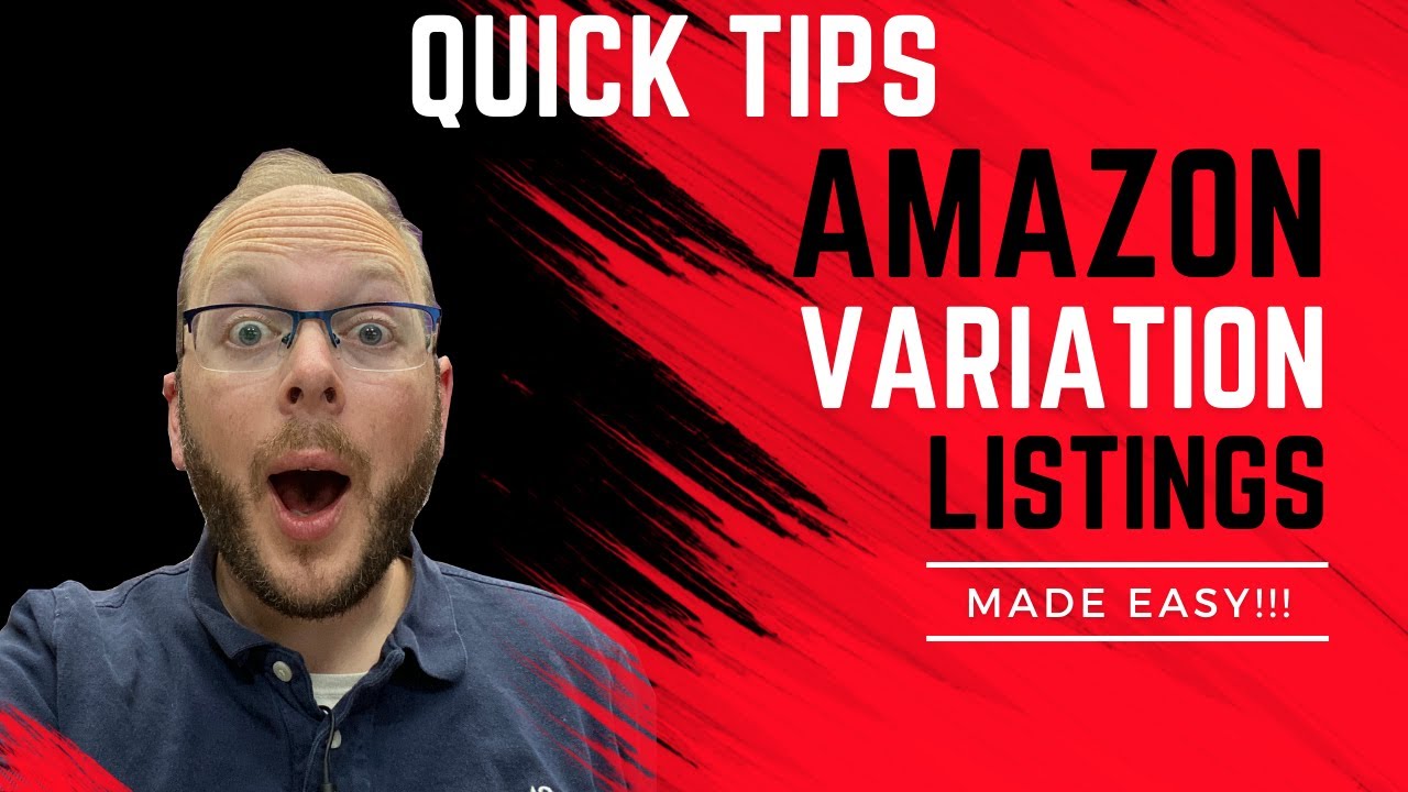 Amazon Variation Listings Aren't Confusing Anymore! Amazon Quick Tip ...