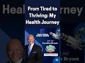 Charles Whitehead | From Tired to Thriving: My Health Journey #shorts