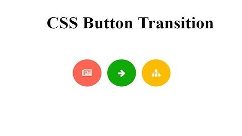 Css Button Transition, Css Transition On Mouse Hover, Css3 Transition