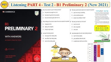 B1 Preliminary 2 - Listening Part 4 Test 2 (2020 + Transcript + Key)