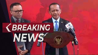 BREAKING NEWS - Keterangan Menteri Bahlil & Abdullah Azwar Anas Soal Isu Politik Terkini