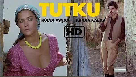 Tutku Türk Filmi FULL HD HÜLYA AVŞAR KENAN KALAV 