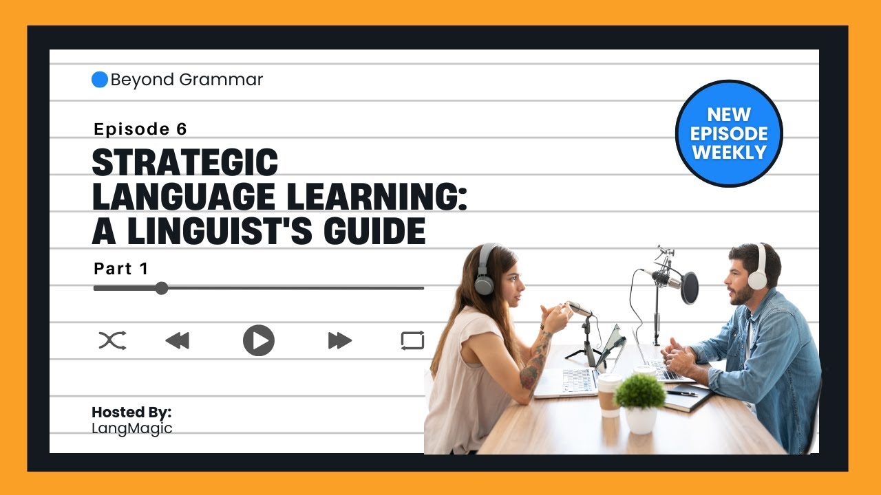 Strategic Language Learning: A Linguist's Guide | Part 1