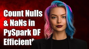 Efficiently Count Null and NaN Values in PySpark DataFrame Columns