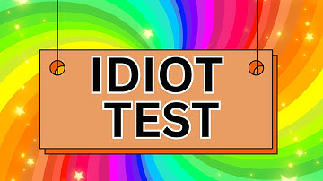 Idiot Test - 90% fail