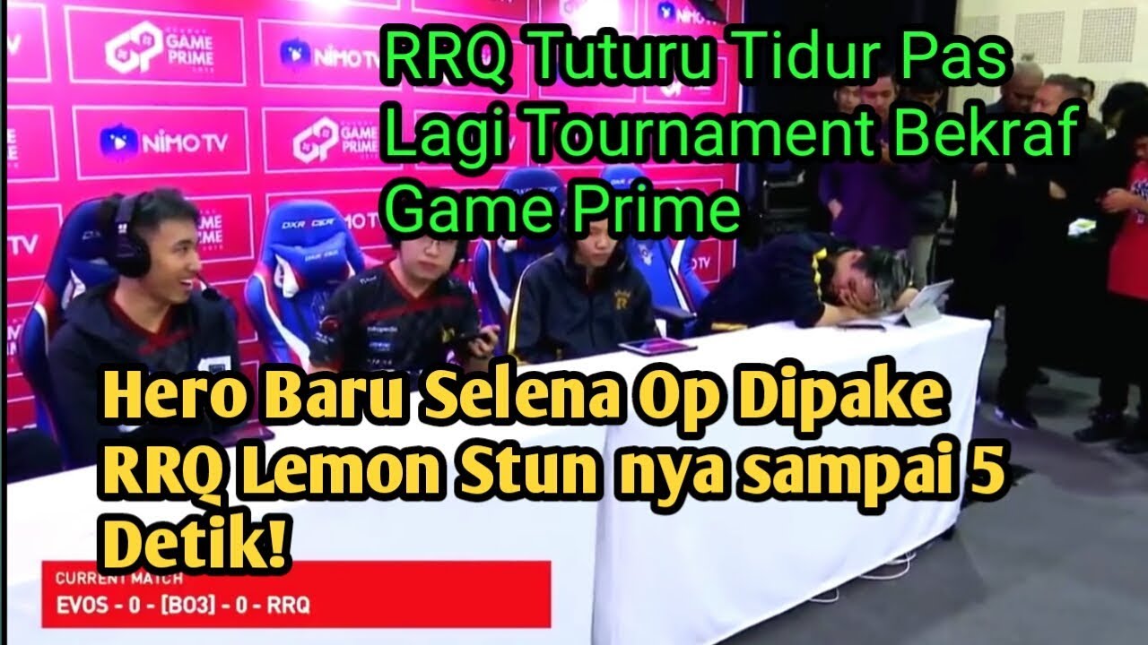 TUTURU TIDUR PAS LAGI TOURNAMENT BEKRAF GAME PRIME! RRQ VS EVOS