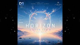 D5 — Horizon Clears Again | Signal #003 — Signal Beneath Clouds