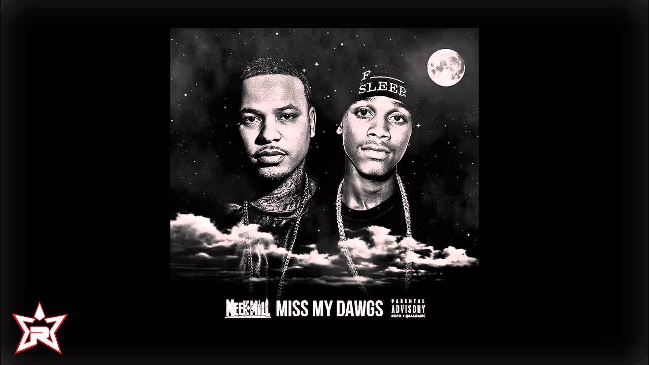 Meek Mill - Miss My Dawgs ft. Travi$ Scott & Strap (Official Track) Meek Mill - Miss My Dawgs ft. Travi$ Scott & Strap (Official Track)