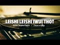 Leishi leishi iwui thot  2 hrs of live stream  tangkhul songs haofm tv