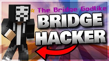 I Got Hackusated By A Bridge Godlike Cheater!