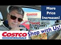Yes, it is official, higher prices and more price increases at COSTCO!