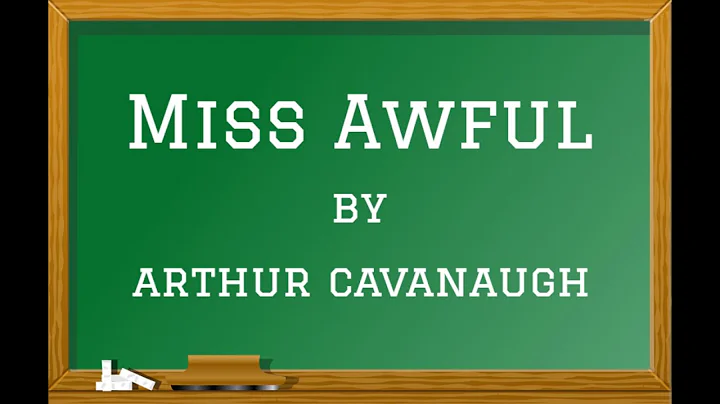 Miss Awful: the story for read aloud Part 1
