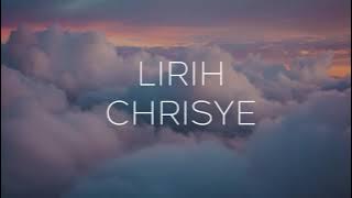 CHRISYE LIRIH (LIRIK)