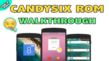 CANDYSIX ROM WALKTHOROUGH  6.0.1 FOR ONEPLUS ONE