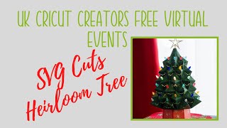 UK Cricut Creators Free Virtual Events - SVG Cuts Heirloom Tree