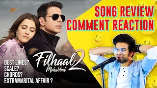 Filhaal 2 - Song Review and Comments Reaction | Paarth Singh | B praak | Jaani