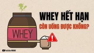 Whey Protein Hết Hạn Có Uống Được Không? Sự Thật Nhiều Người Tập Gym Hiểu Sai