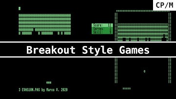 Breakout Style Games on CP/M