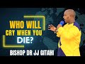 EULOGY (part 1) | BISHOP DR JJ GITAHI