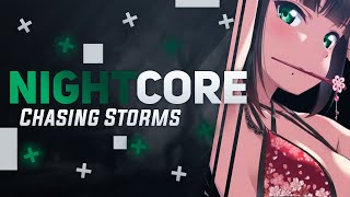 Nightcore → Chasing Storms (feat. Kédo Rebelle) ✖ Janji