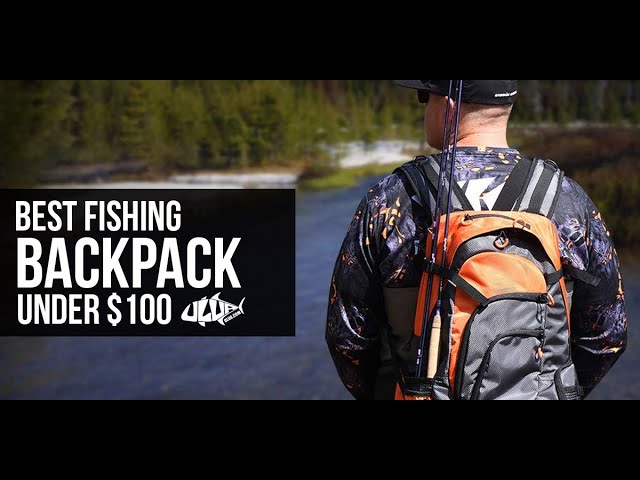 10 Of The Best Fishing Backpacks Under $100 