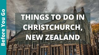 13 BEST Things to do in Christchurch, New Zealand | South Island Tourism & Travel Guide