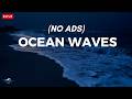 Ocean Waves For Deep Sleep Ocean Sounds For Full Night Rest With A Dark Screen And Rolling Waves mp3