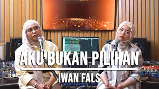 Download Lagu AKU BUKAN PILIHAN - IWAN FALS (LIVE COVER INDAH YASTAMI feat DEKWA) MP3