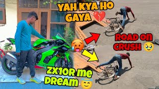 Yah kya Ho Gaya 💔 RoaD on Crush 🥹 Zx10r me Dream 😇 Kawa H2R ✅ #viral