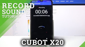 How to Record Sounds – Voice Recorder App on CUBOT X20