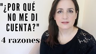 ¿ POR QUÉ NO ME DI CUENTA ? | Relaciones con Narcisistas