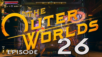 The Outer Worlds - 26 : Devils Peak