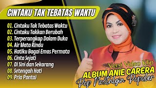 Download Lagu CINTAKU TAK TERBATAS WAKTU - Anie Carera Album Nostalgia || LAGU POP TEMBANG KENANGAN 80 DAN 90 AN MP3 Download Lagu CINTAKU TAK TERBATAS WAKTU - Anie Carera Album Nostalgia || LAGU POP TEMBANG KENANGAN 80 DAN 90 AN MP3