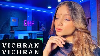 Simran Raj : Tu Vichran Vichran Karna Ae [Unplugged]