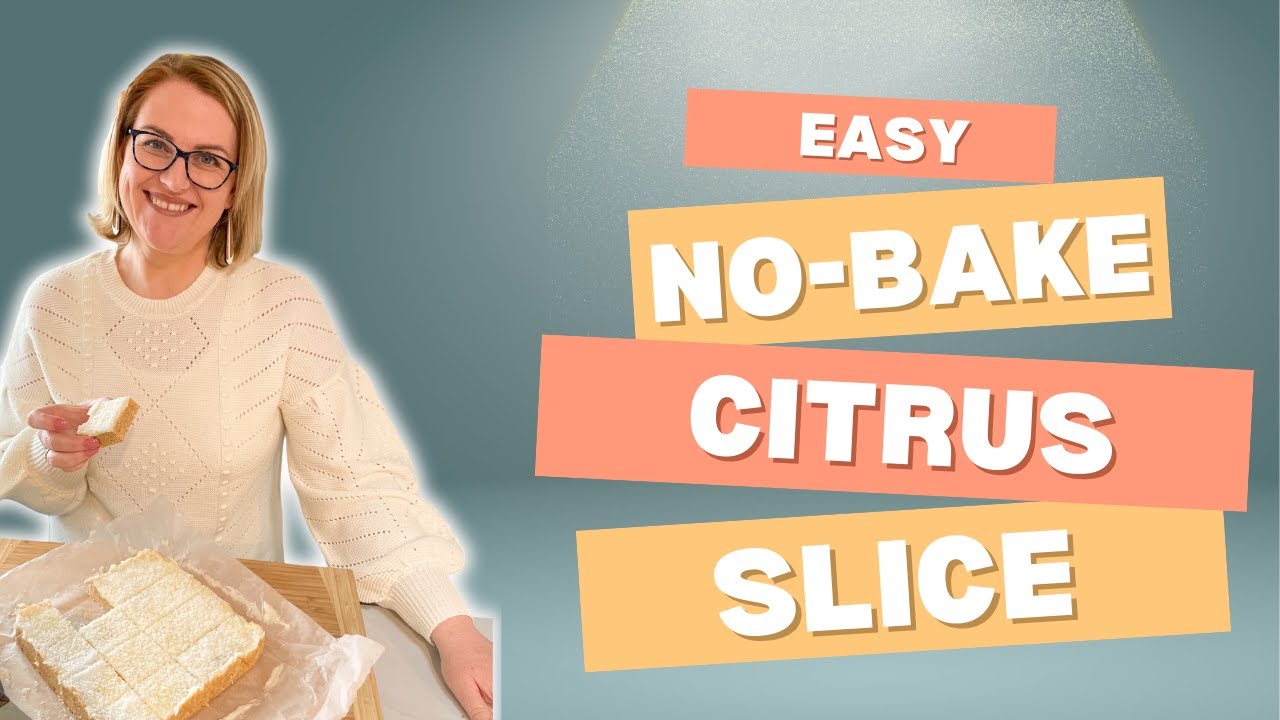 No-Bake Citrus Slice Recipe