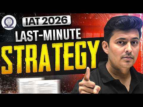 IAT 2026 🚀 Last-Minute Strategy | Final Tips to Maximize Your Score | Shreyas Sir