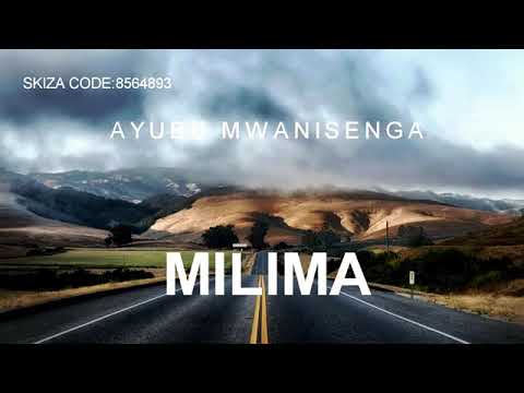 Ayubu mwanisenga Milima official audio music