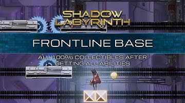 Shadow Labyrinth walkthrough - Frontline base - All 100% collectibles after getting all abilities