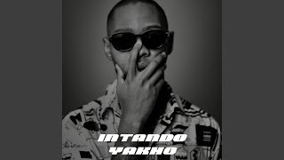 Intando Yakho feat Zimvo Coco Chenelle  Buffet U0026 Wolfxgrey