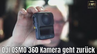 Warum schicke ich meine DJI OSMO 360 Kamera zurück